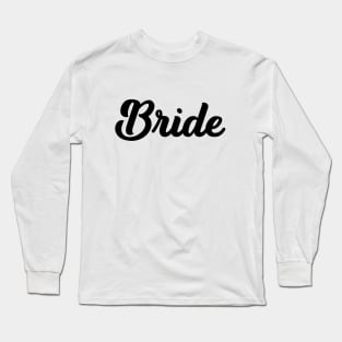 Bride Long Sleeve T-Shirt